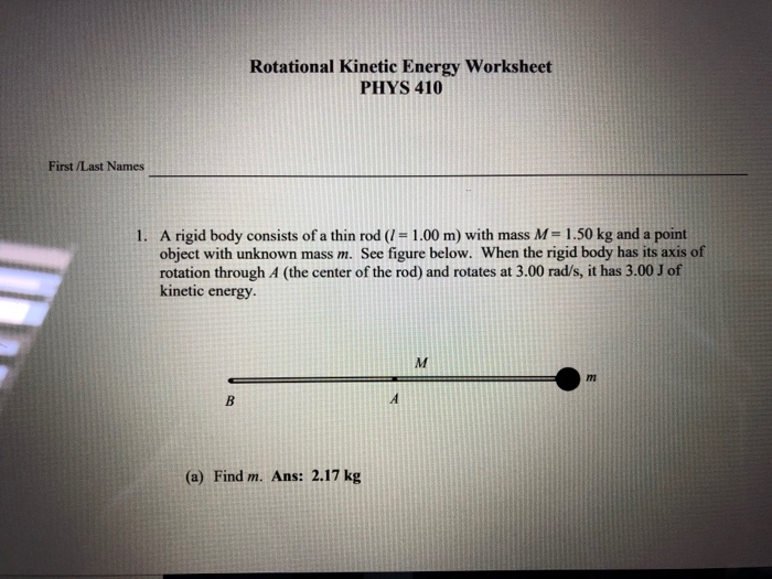 Rotational Kiic Energy Worksheet Phys 410 Chegg 