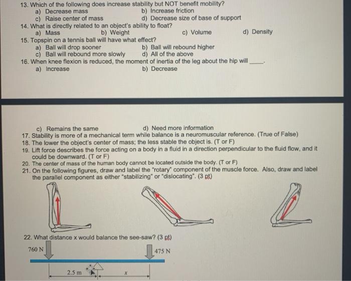 Solved 13. Which of the following does increase stability | Chegg.com