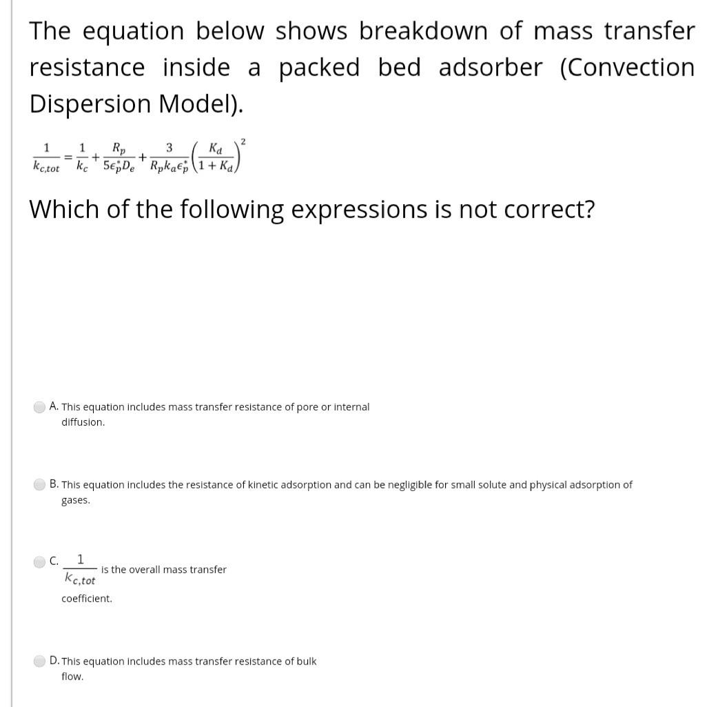 Solved The equation below shows breakdown of mass transfer | Chegg.com