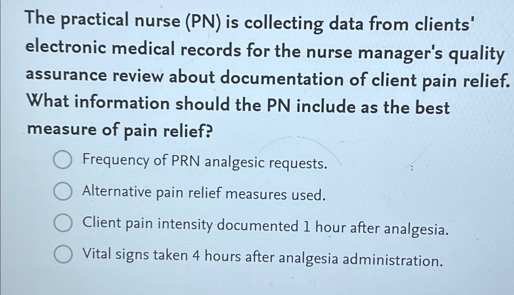 Solved The practical nurse (PN) ﻿is collecting data from | Chegg.com