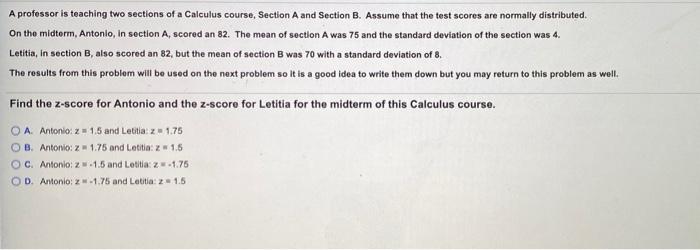 Solved A professor is teaching two sections of a Calculus | Chegg.com