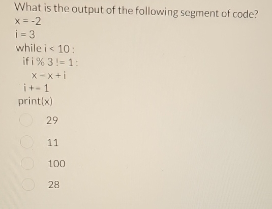 Solved What is the output of the following segment of | Chegg.com