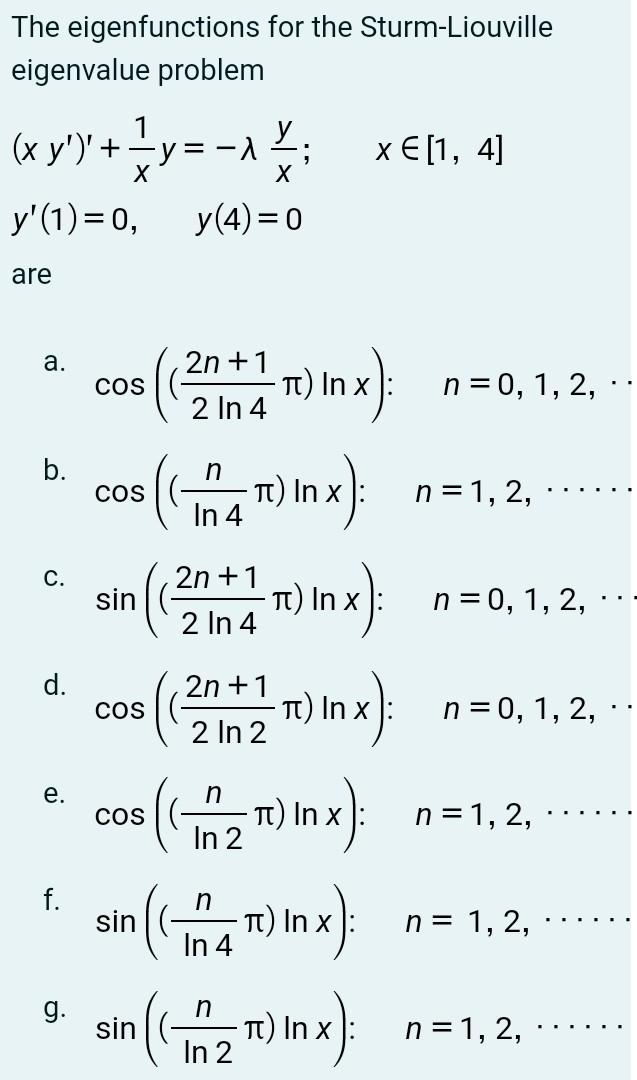 solved-the-eigenfunctions-for-the-sturm-liouville-eigenvalue-chegg