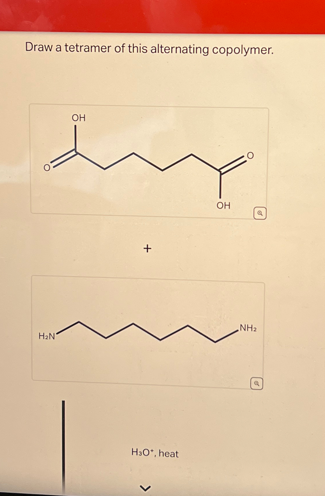 Solved Draw a tetramer of this alternating copolymer.H3O+,