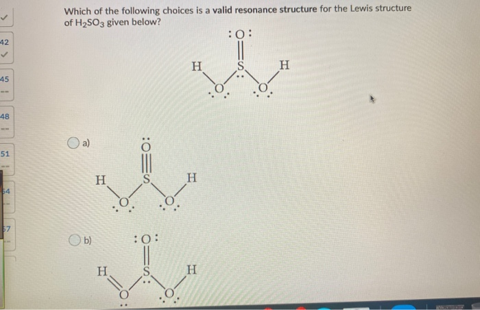 Solved Which of the following choices is a valid resonance | Chegg.com