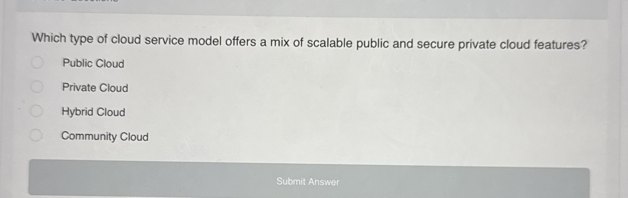 Solved Which type of cloud service model offers a mix of | Chegg.com