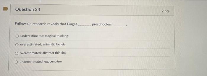 Solved Question 24 2 pts Follow up research reveals that Chegg