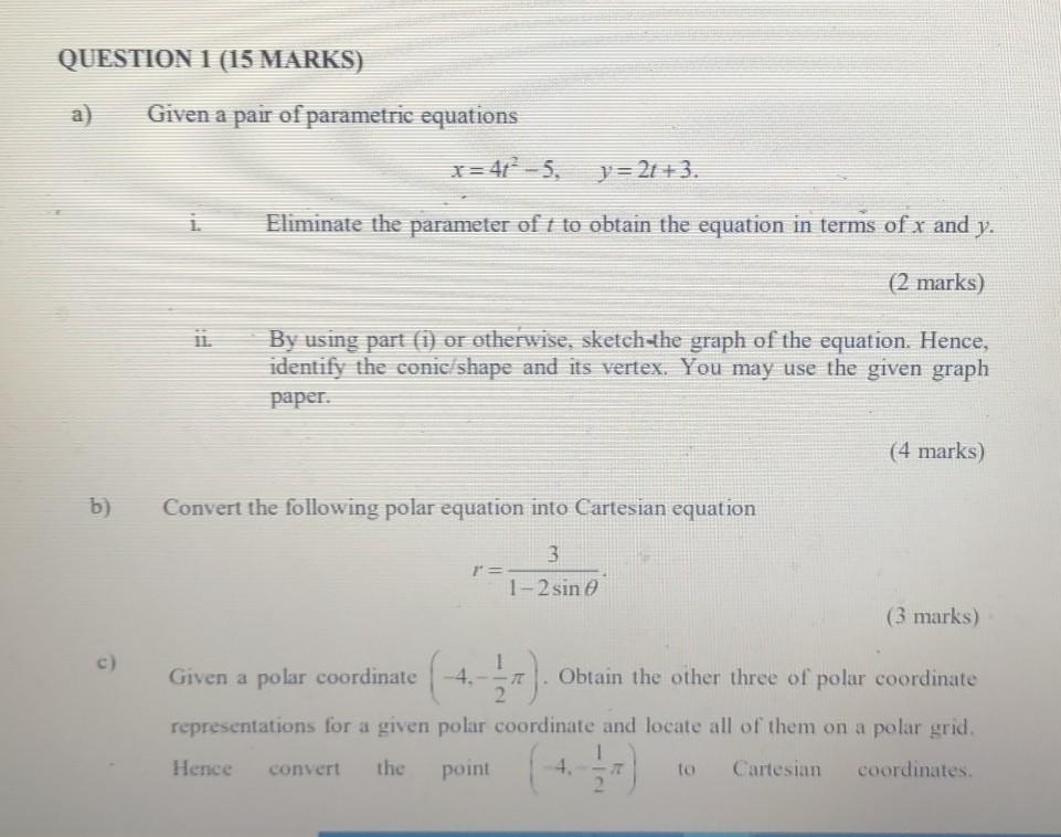 Solved QUESTION 1 (15 MARKS) a) Given a pair of parametric | Chegg.com