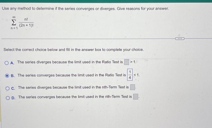 Solved Use Any Method To Determine If The Series Converges | Chegg.com