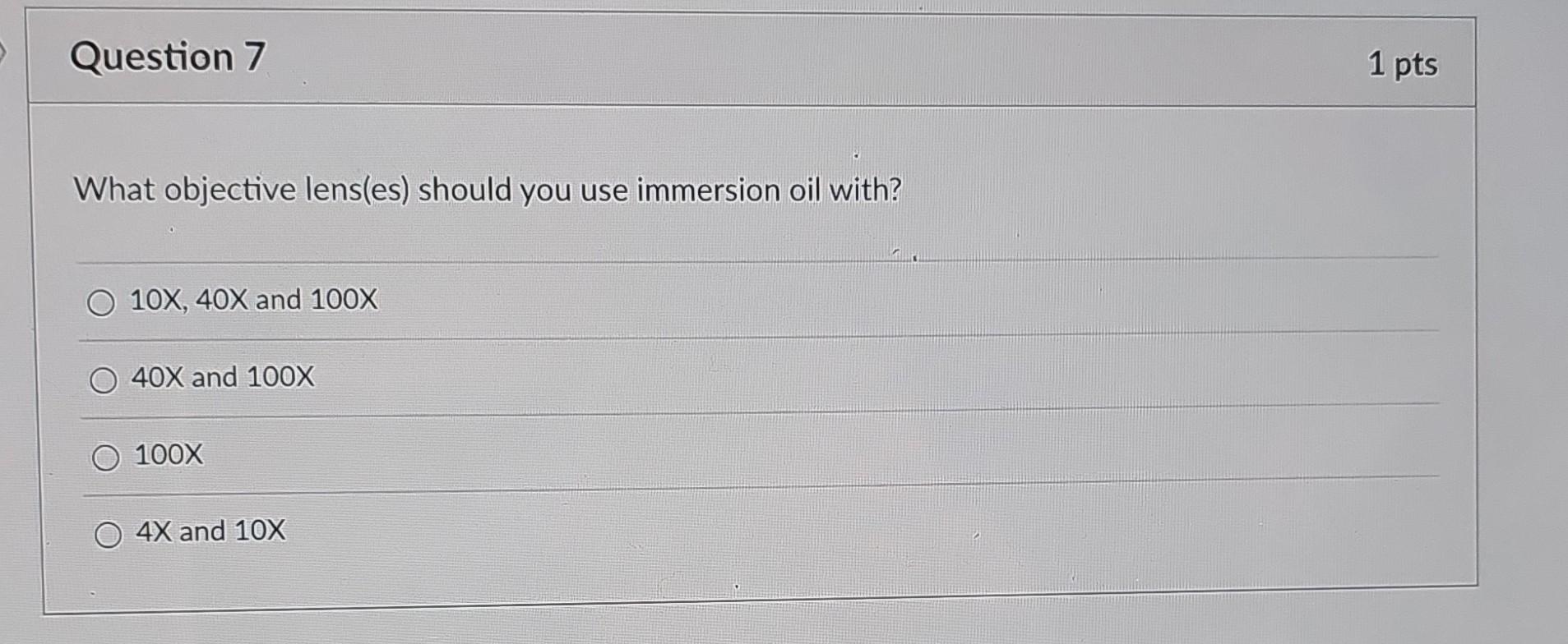 Solved What objective lens(es) should you use immersion oil
