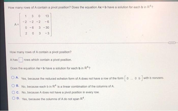 Solved How many rows of A contain a pivot position? Does the | Chegg.com