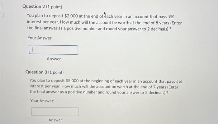 Solved You plan to deposit $2,000 at the end of each year in | Chegg.com