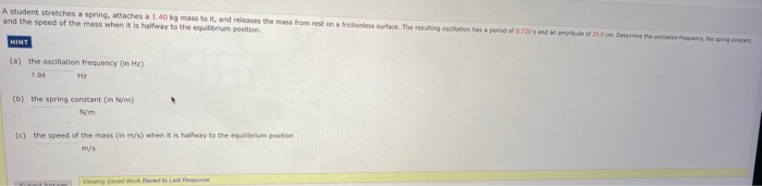 Solved A student stretches a spring, attaches a 1.40 kg mass | Chegg.com