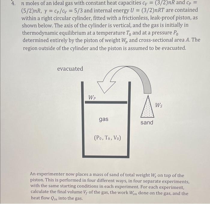 Solved 4. n moles of an ideal gas with constant heat | Chegg.com