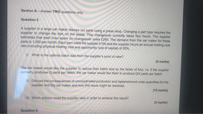 Solved Section B - Answer TWO questions only. Question 5 A | Chegg.com