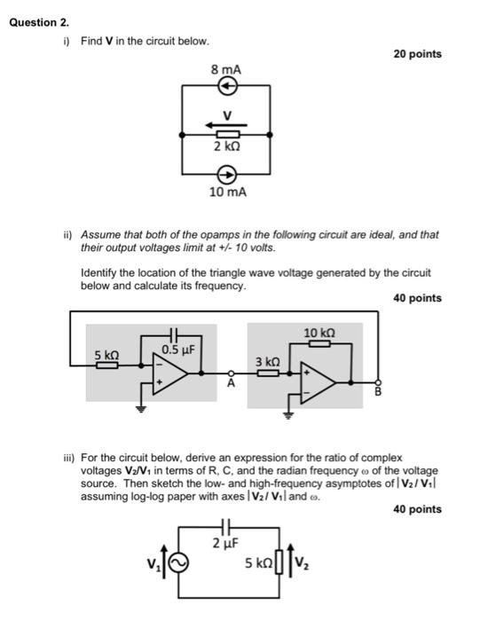 Solved Question 2.i) Find V in the circuit below.20 points | Chegg.com