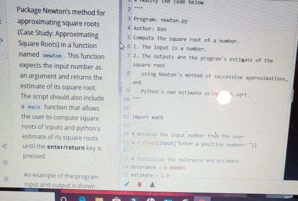 Solved MUITY the code below 3 Program: newton.py 4 Author: | Chegg.com