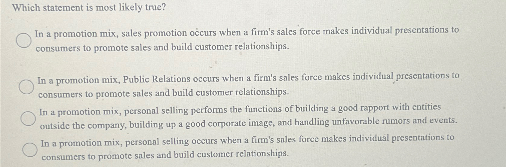 Solved Which statement is most likely true? ﻿In a promotion | Chegg.com