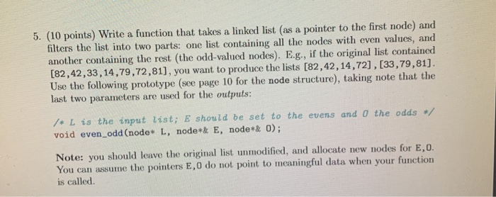 Solved 5. (10 points) Write a function that takes a linked | Chegg.com