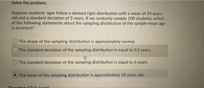 Solved Solve the problem. Suppose students' ages follow a | Chegg.com