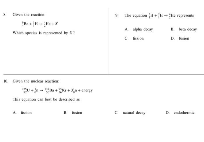 Solved 9. The Equation H+H - He Represents 8. Given The | Chegg.com