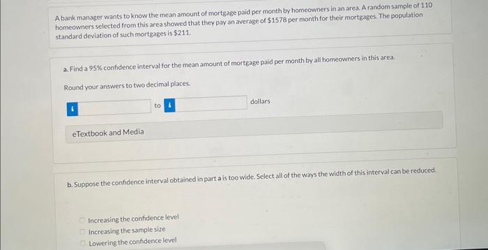Solved A bank manager wants to know the mean amount of | Chegg.com