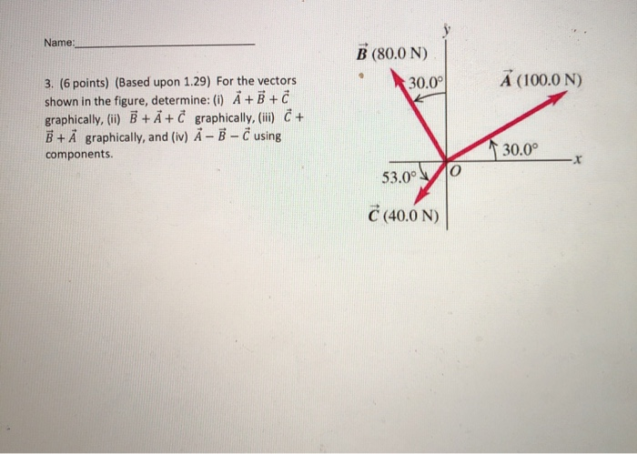 Solved Name B 80 0 N A 100 0 N 3 6 Points Based Chegg Com