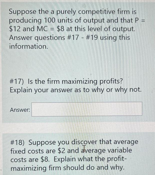 Solved Suppose The A Purely Competitive Firm Is Producing | Chegg.com