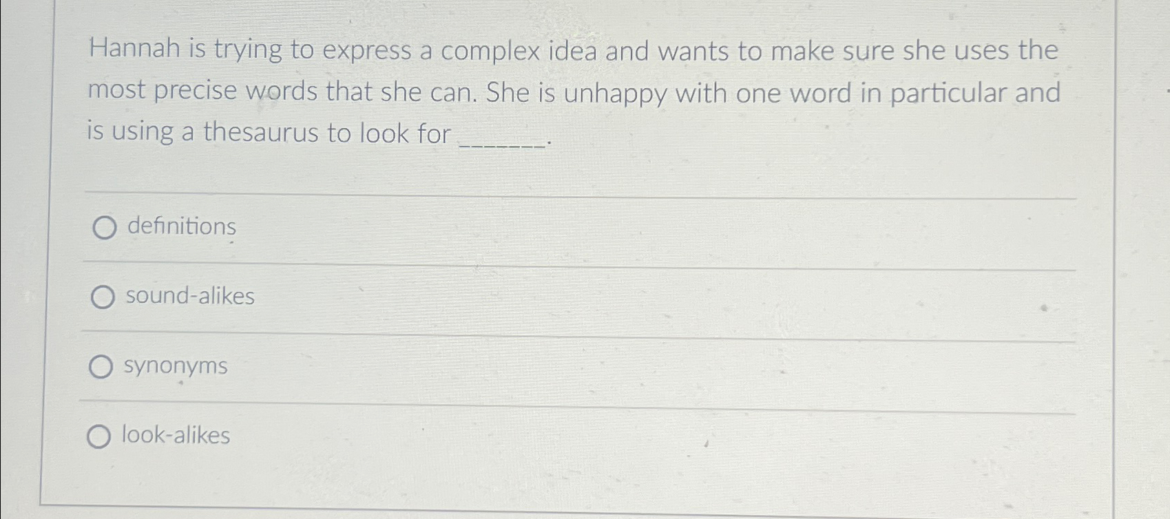 Solved Hannah is trying to express a complex idea and wants | Chegg.com