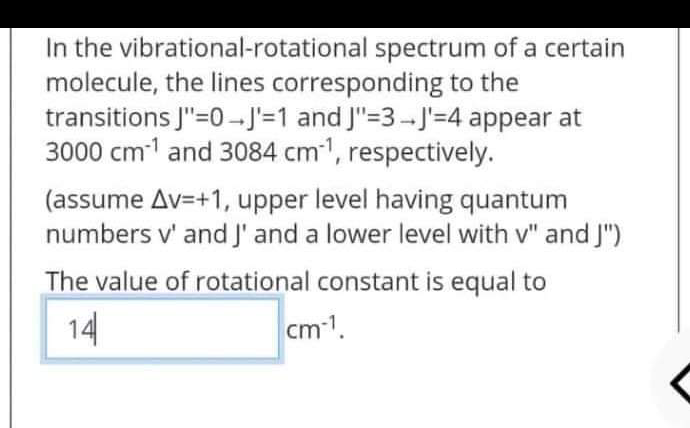 Solved In the vibrational-rotational spectrum of a certain | Chegg.com