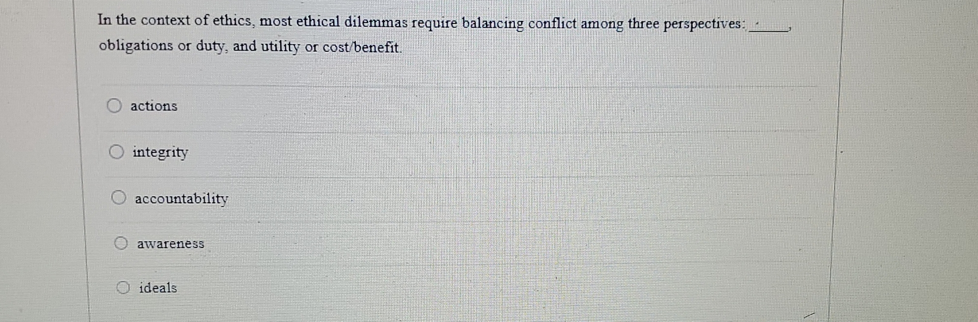 Solved In the context of ethics, most ethical dilemmas | Chegg.com