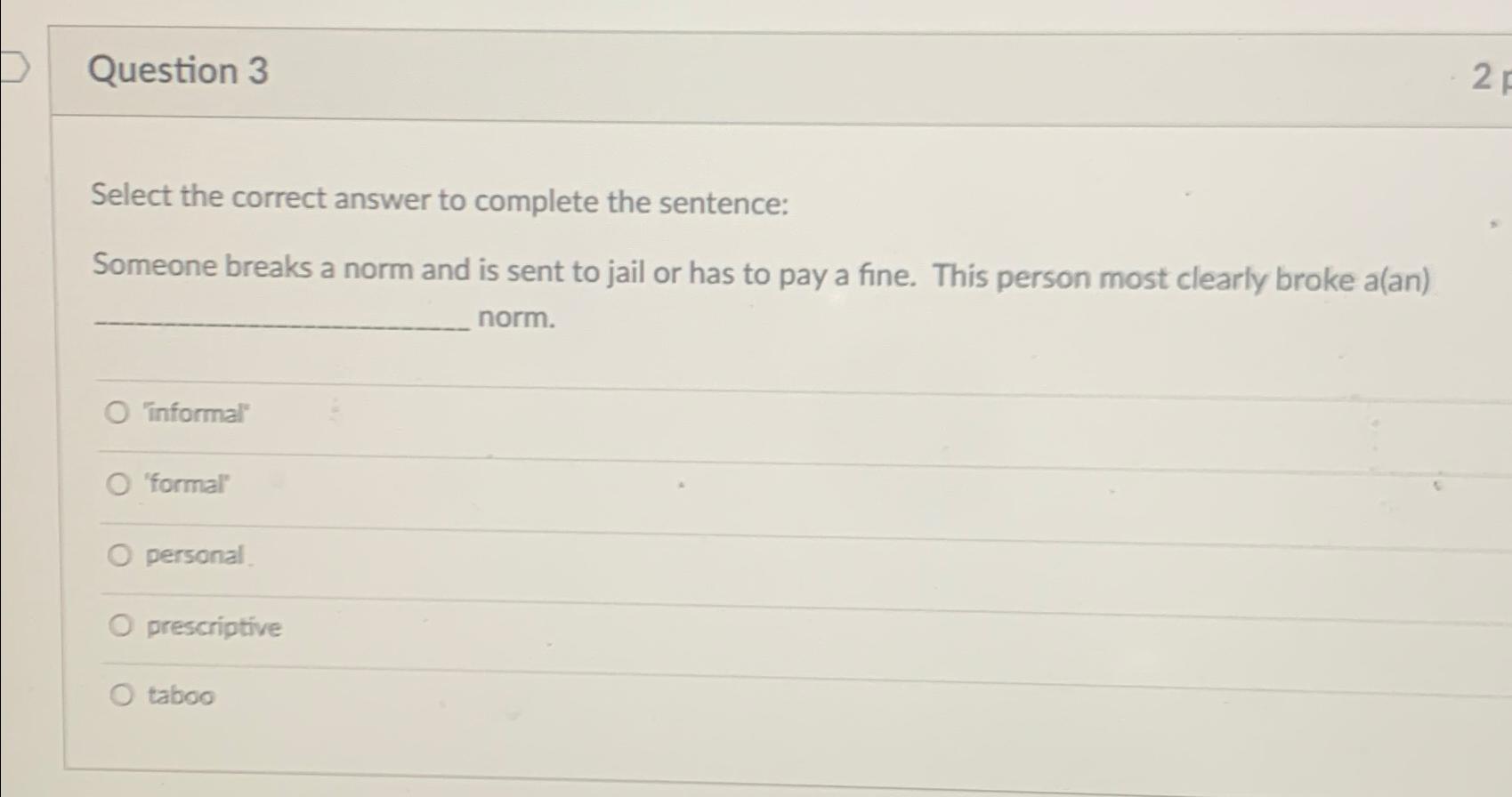 Solved Question 3Select the correct answer to complete the | Chegg.com