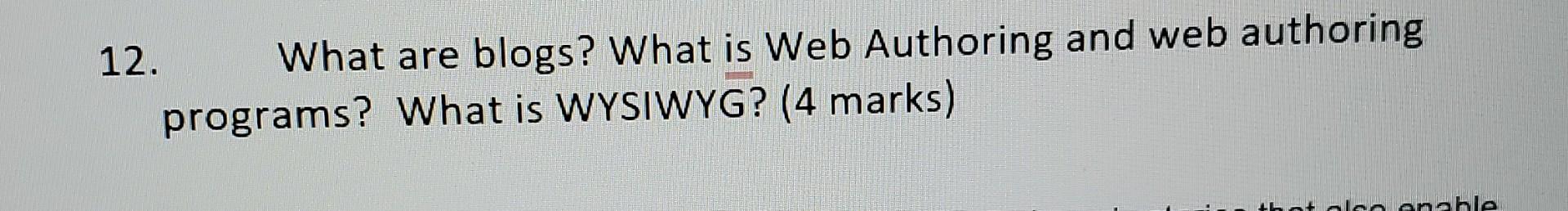 solved-12-what-are-blogs-what-is-web-authoring-and-web-chegg