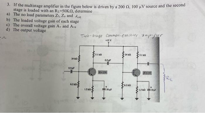 Solved 3. If the multistage amplifier in the figure below is | Chegg.com