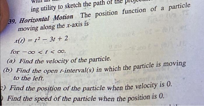 Solved 39. Horizontal Motion The position function of a | Chegg.com