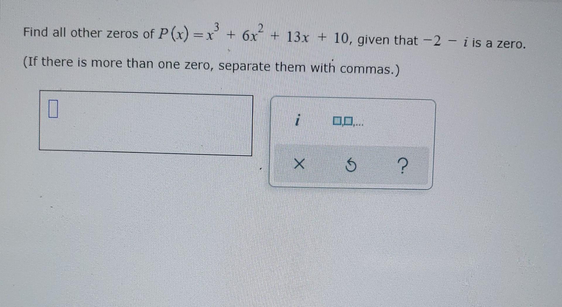 solved-find-all-other-zeros-of-p-x-x-6x-13x-10-chegg