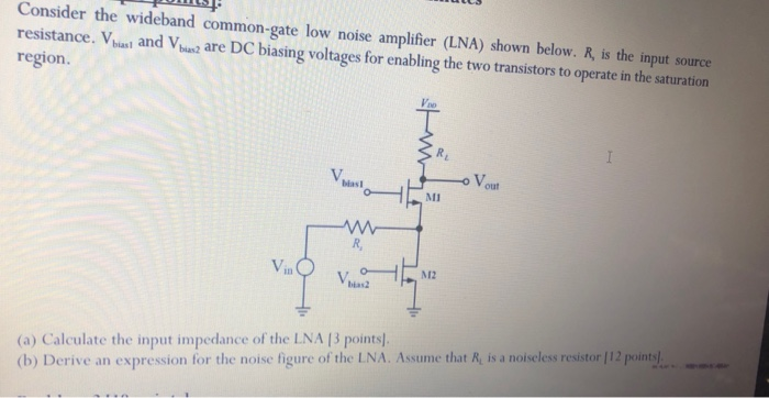 consider the wideband common-gate low noise amplifier | Chegg.com
