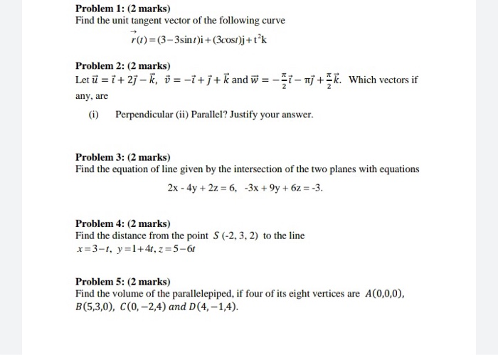 Solved Problem 1 2 Marks Find The Unit Tangent Vector Chegg Com