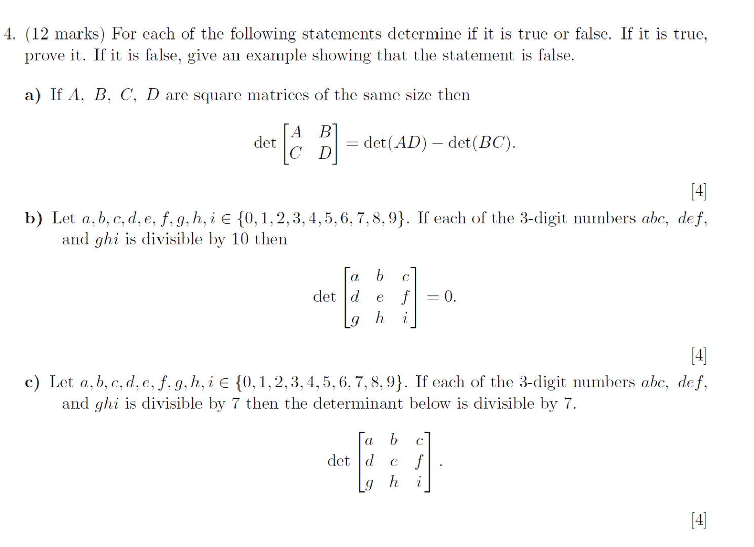 Solved 4. (12 Marks) For Each Of The Following Statements 