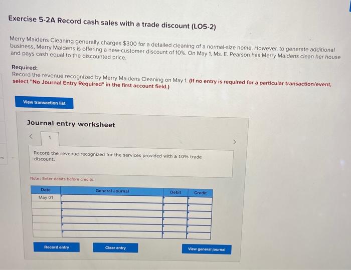 Solved Exercise 5-2A Record cash sales with a trade discount 