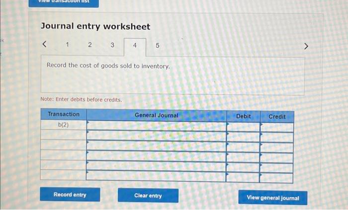 Solved Journal Entry Worksheet Record The Cost Of Goods Sold | Chegg.com