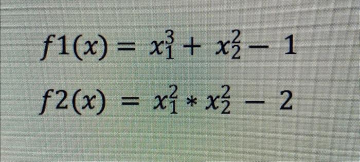 solved-find-the-root-of-the-following-system-of-equations-chegg