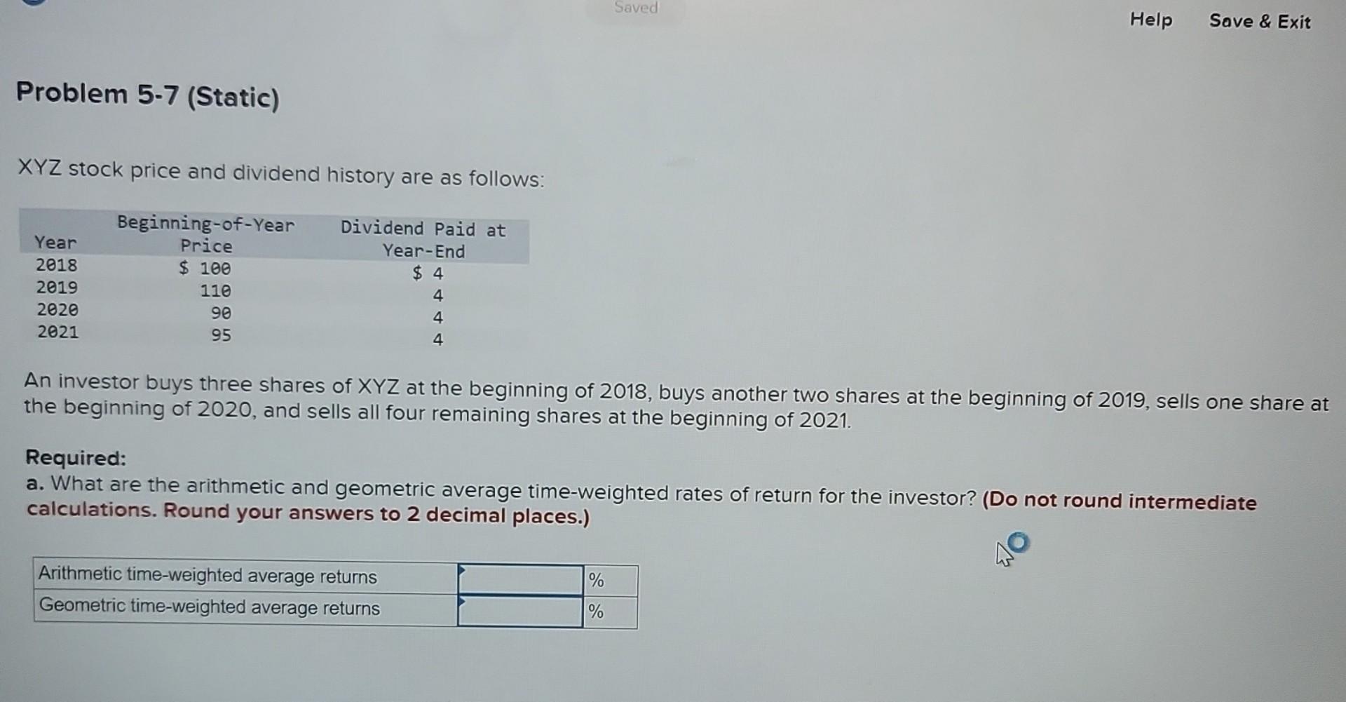 Solved XYZ Stock Price And Dividend History Are As Follows Chegg solved-xyz-stock-price-and-dividend-history-are-as-follows-chegg