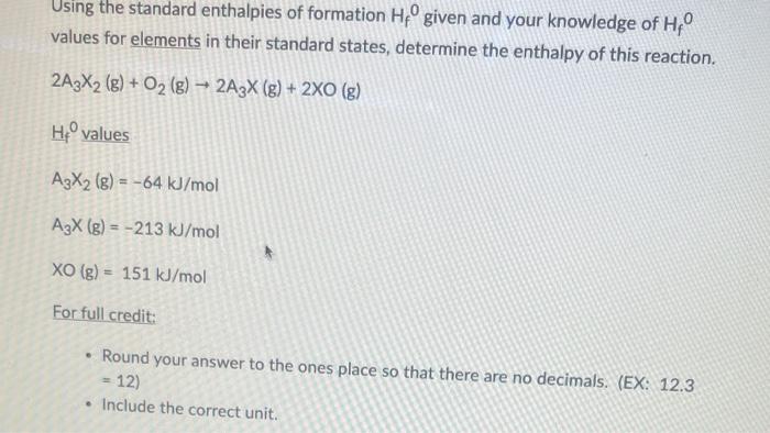Solved Using the standard enthalpies of formation Hf0 given | Chegg.com