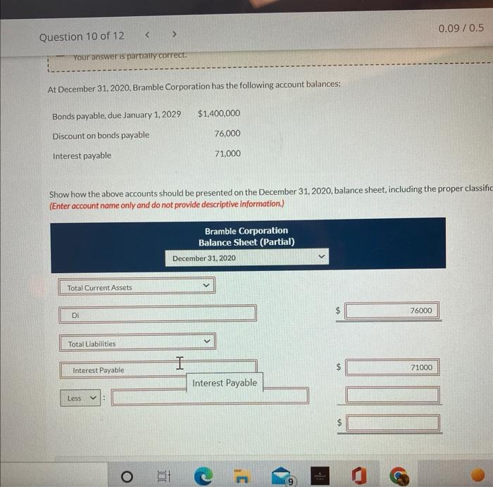 Solved At December Bramble Corporation Has The Chegg Com