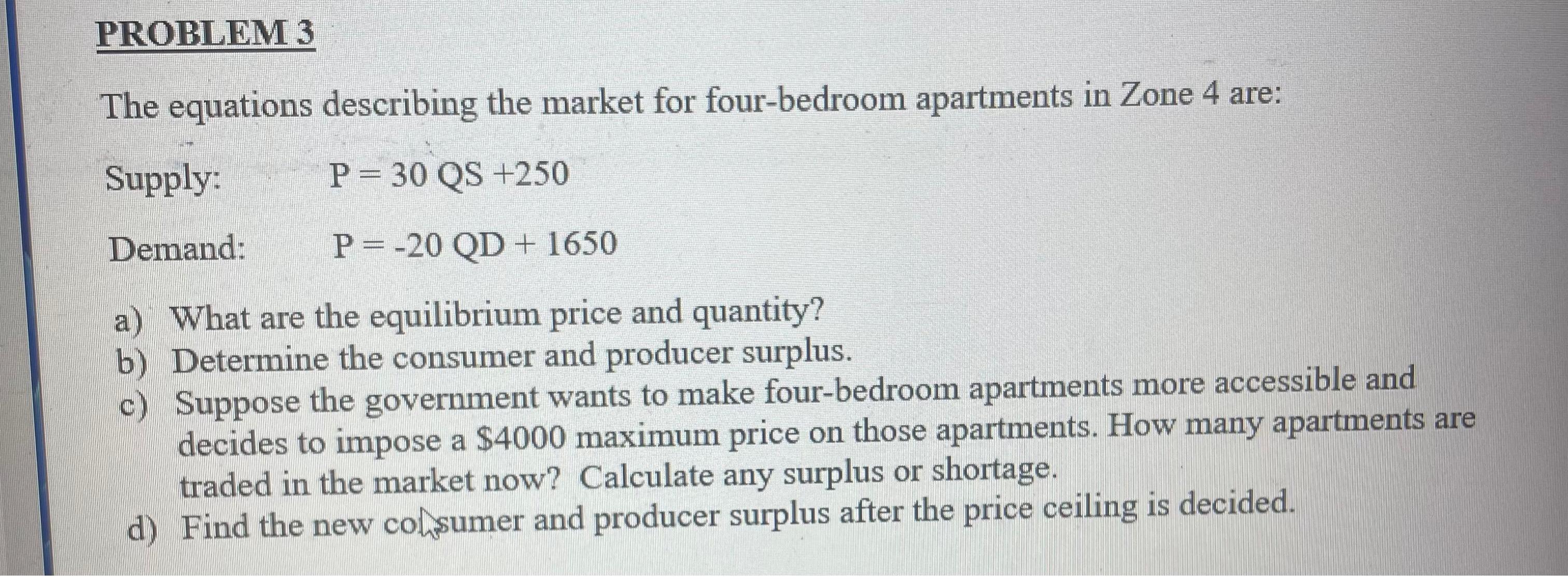 Solved PROBLEM 3The Equations Describing The Market For | Chegg.com