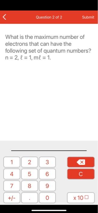 Solved Question 2 of 2 Submit What is the maximum number of | Chegg.com