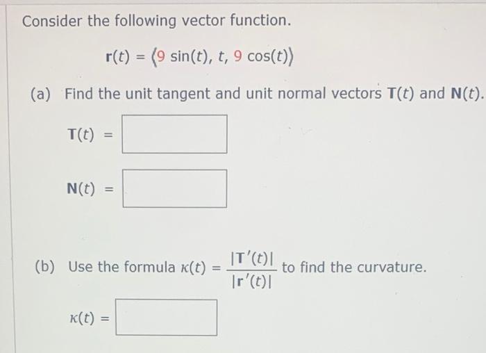 Solved Consider The Following Vector Function R T 9