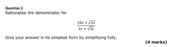 solved-question-3-rationalise-the-denominator-for-18x-3x-chegg