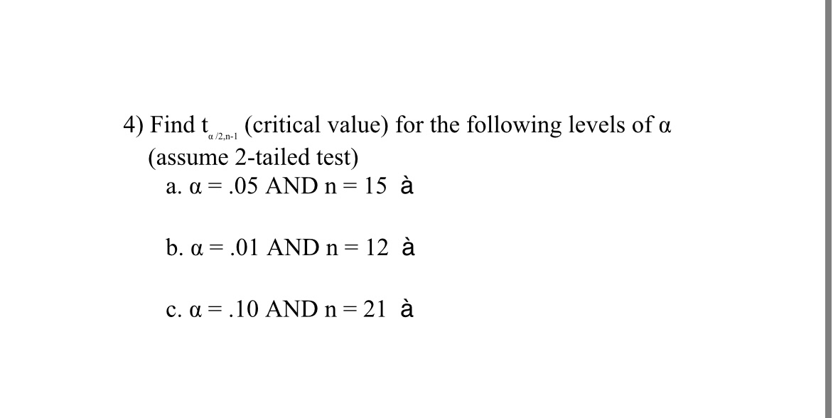 Solved Find ta2,n-1 (critical value) ﻿for the following | Chegg.com
